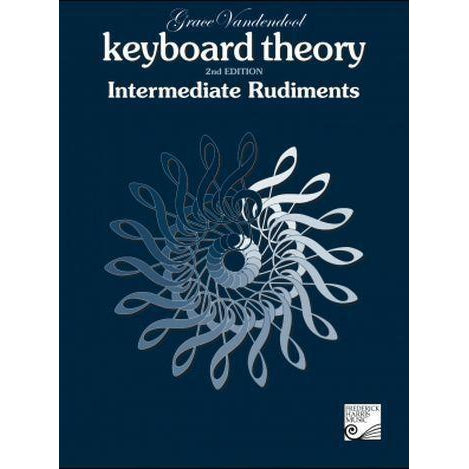 Grace Vandendool's 2nd Edition Intermediate Keyboard Theory Rudiments