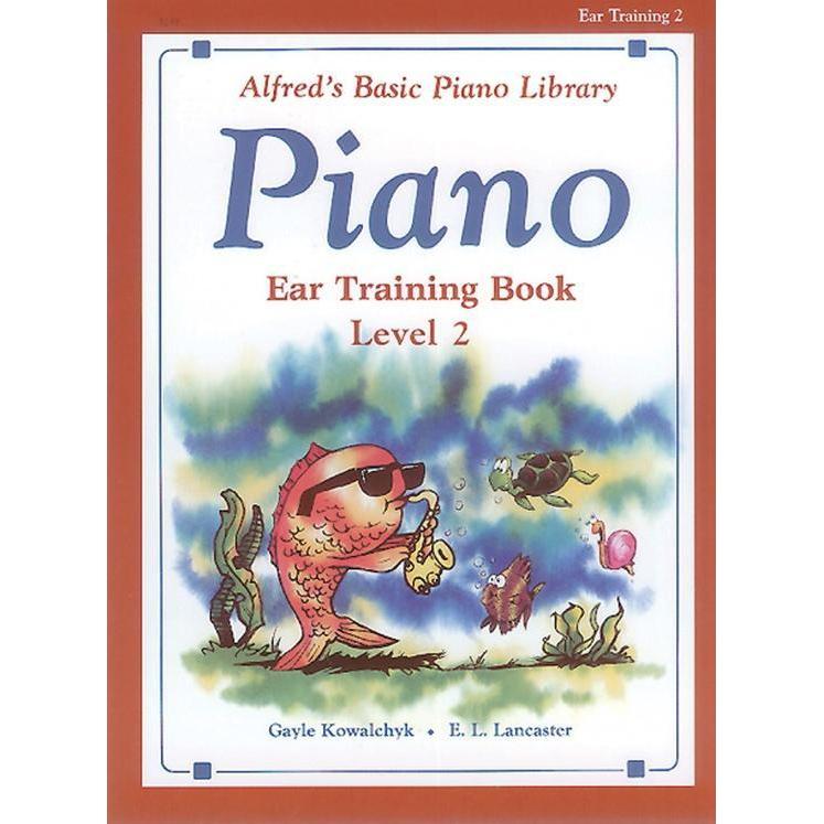 Alfred's Basic Ear Training Book 2 for Piano Courses